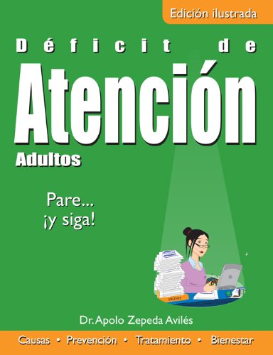 Déficit de Atención Adultos: Pare y .... Siga (Colección Salud) (Spanish Edition)