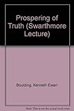 The prospering of truth