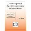 Grundlagen der Investitionsrechnung - anschaulich dargestellt