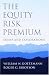Books : The Equity Risk Premium: Essays and Explorations