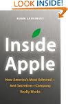 Inside Apple: How America's Most Admi...