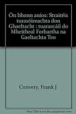 Ón bhonn aníos : straitéis turasóireachta don Ghaeltacht : tuarascáil do Mheitheal Forbartha na Gaeltachta Teo.