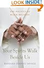 Your Spirits Walk...