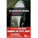 Le cercle du silence : Grand Prix FEMME ACTUELLE Roman de l'�t� 2008