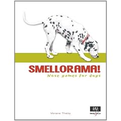Smellorama: Nose Games for Dogs