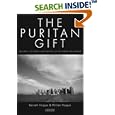 The Puritan Gift: Triumph, Collapse and Revival of an American Dream