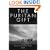 The Puritan Gift: Triumph, Collapse and Revival of an American Dream