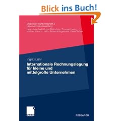 Internationale Rechnungslegung f�r kleine und mittelgro�e Unternehmen (Finanzwirtschaft, Unternehmensbewertung & Revisionswesen)