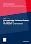 Internationale Rechnungslegung f�r kleine und mittelgro�e Unternehmen (Finanzwirtschaft, Unternehmensbewertung & Revisionswesen)
