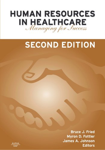 Human Resources in Healthcare: Managing for Success Second Edition