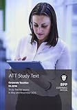 ATT, for exams in May and November 2015. Corporate taxation Finance Act 2014 : study text