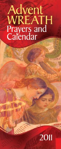 Advent Wreath Prayers and Calendar 2011