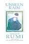 Unseen Rain: Quatrains of Rumi
