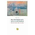Das ich findet sich, wenn es sich losl�sst: �ber den roten Faden im Leben