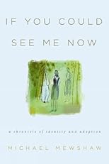 If You Could See Me Now