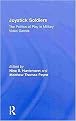 Joystick Soldiers (The Politics of Play in Military Video Games) (Hardcover)