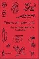 Fears of Your Life