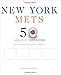 New York Mets: The Complete Illustrated History