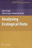 Analysing Ecological Data (Statistics for Biology and Health)