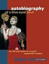 Autobiography of a Blue-Eyed Devil