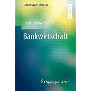 Bankwirtschaft (Studienwissen kompakt)