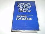 Reason and energy : studies in German literature