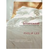 Bittersweet: Confessions of a Twice-Married Manby Philip Lee