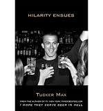 Produkt-Bild: Hilarity Ensues [ HILARITY ENSUES ] by Max, Tucker (Author) Feb-07-2012 [ Hardcover ]