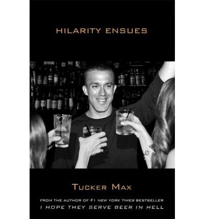 Produkt-Bild: Hilarity Ensues [ HILARITY ENSUES ] by Max, Tucker (Author) Feb-07-2012 [ Hardcover ]