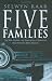 Five Families: The Rise, Decline and Resurgence of America's Most Powerful Mafia Empires