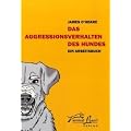 Das Aggressionsverhalten des Hundes: Ein Arbeitsbuch
