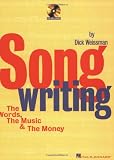 Songwriting: The Words, the Music and the Money (Book)