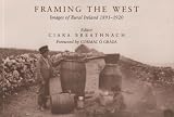 Framing the West: Images of Rural Ireland, 1891-1920