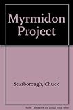 The Myrmidon project
