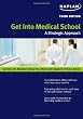 Get Into Medical School: A Strategic Approach
