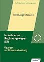 Industrielles Rechnungswesen - IKR: &Uuml;bungen zur Finanzbuchhaltung - alle Bundesl&auml;nder