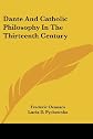 Dante And Catholic Philosophy In The Thirteenth Century