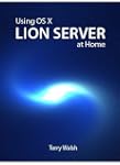 Using OS X Lion Server at Home