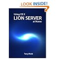 Using OS X Lion Server at Home