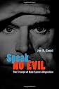 Speak No Evil: The Triumph of Hate Speech Regulation
