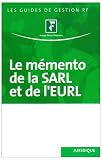 Revue Groupe Revue Fiduciaire  / Le mémento de la SARL et de l'EURL