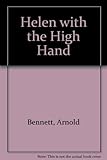 Helen with the high hand : an idyllic diversion