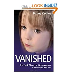 Vanished: The Truth About the Disappearance of Madeleine McCann
