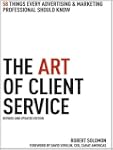 The Art of Client Service, Revised an...