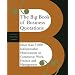 The Big Book of Business Quotations: More than 5000 Indispensable Observations on the World of Commerce, Work, Finance and Management