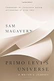 Primo Levi s Universe: A Writer s Journey