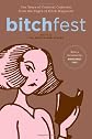 BITCHfest