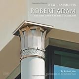 Robert Adam : the search for a modern classicism