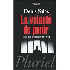 La volont� de punir : Essai sur le populisme p�nal