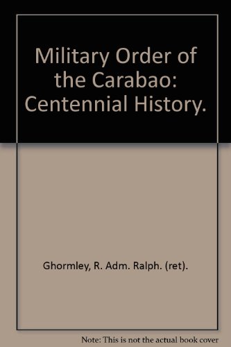 Military Order of the Carabao: Centennial History.